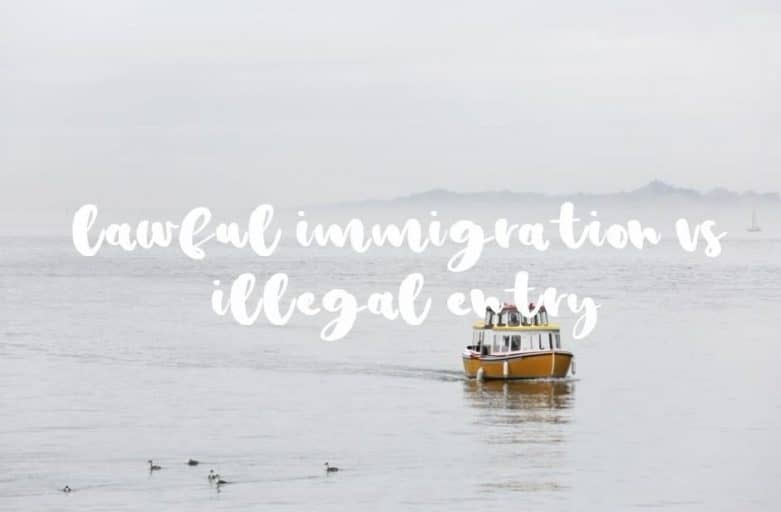 lawful immigration vs illegal entry boat on sea