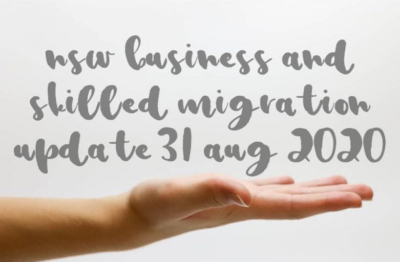 NSW Business and Skilled Migration Update 31 Aug 2020