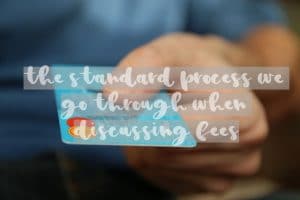 process when discussing fees payment card