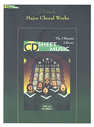 Johann Sebastian Bach - Major Choral Works